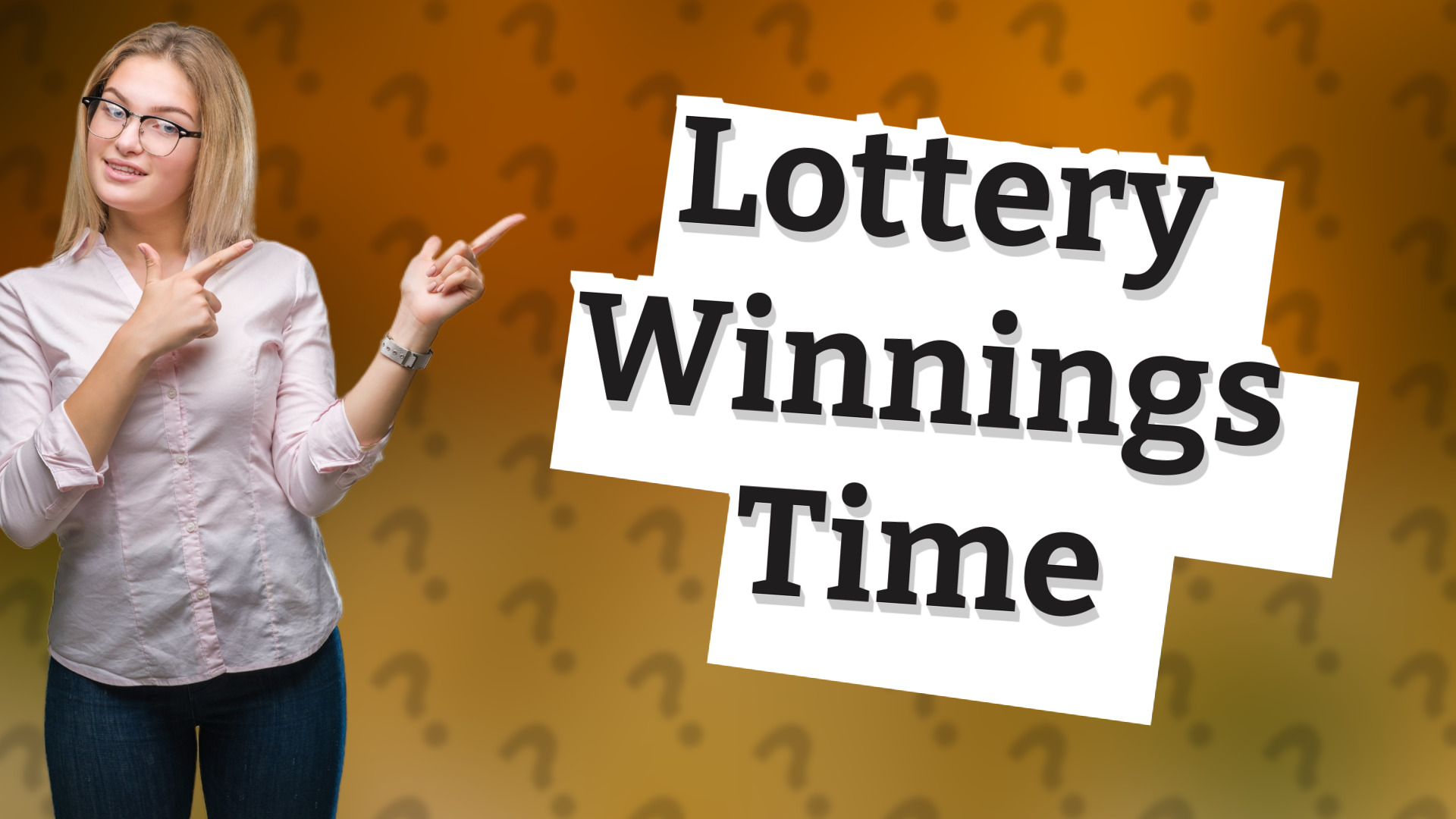 Lottery Winnings Time