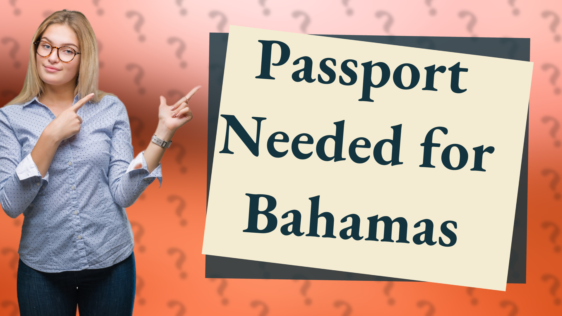Passport Needed for Bahamas