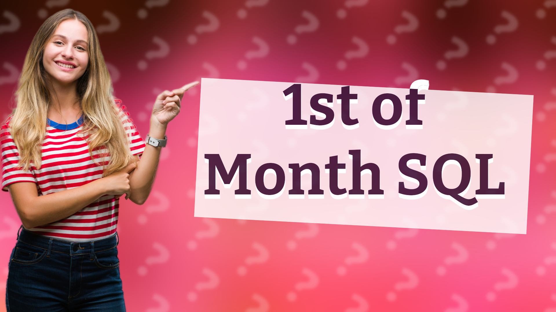 1st of Month SQL