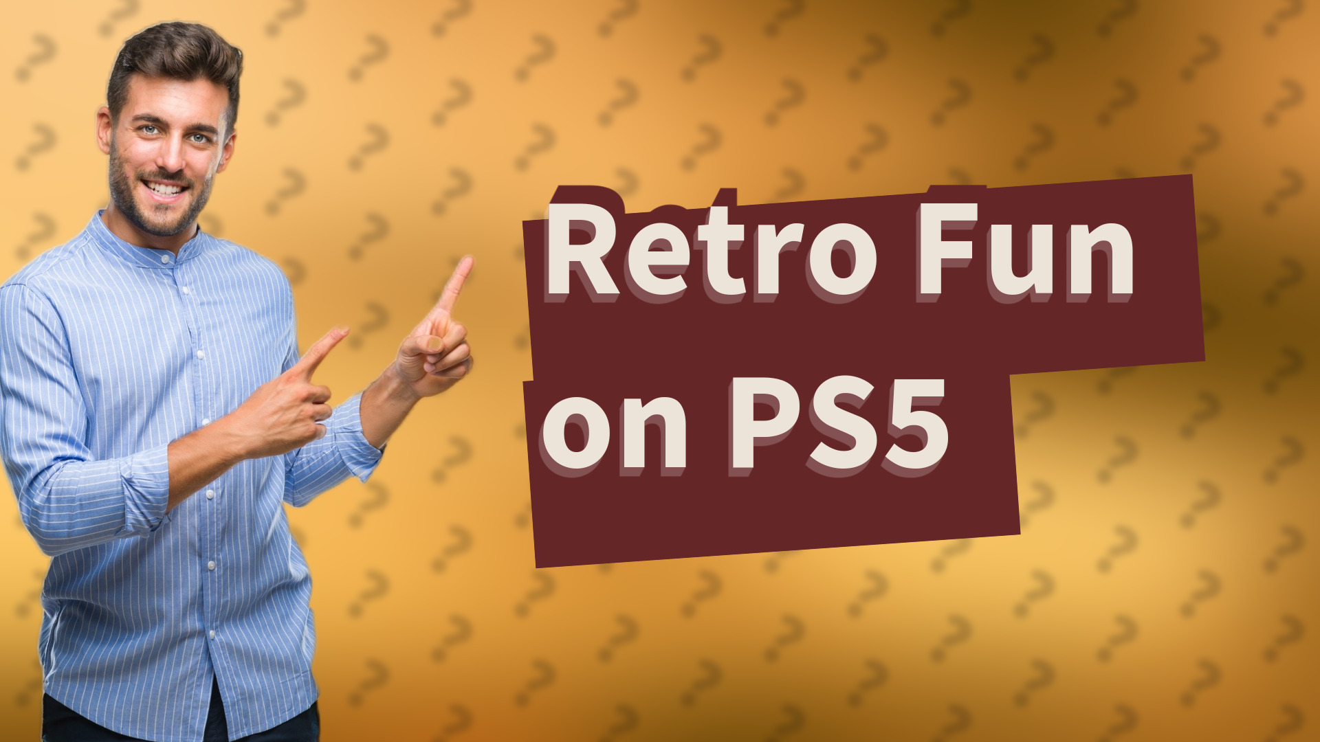 Retro Fun on PS5