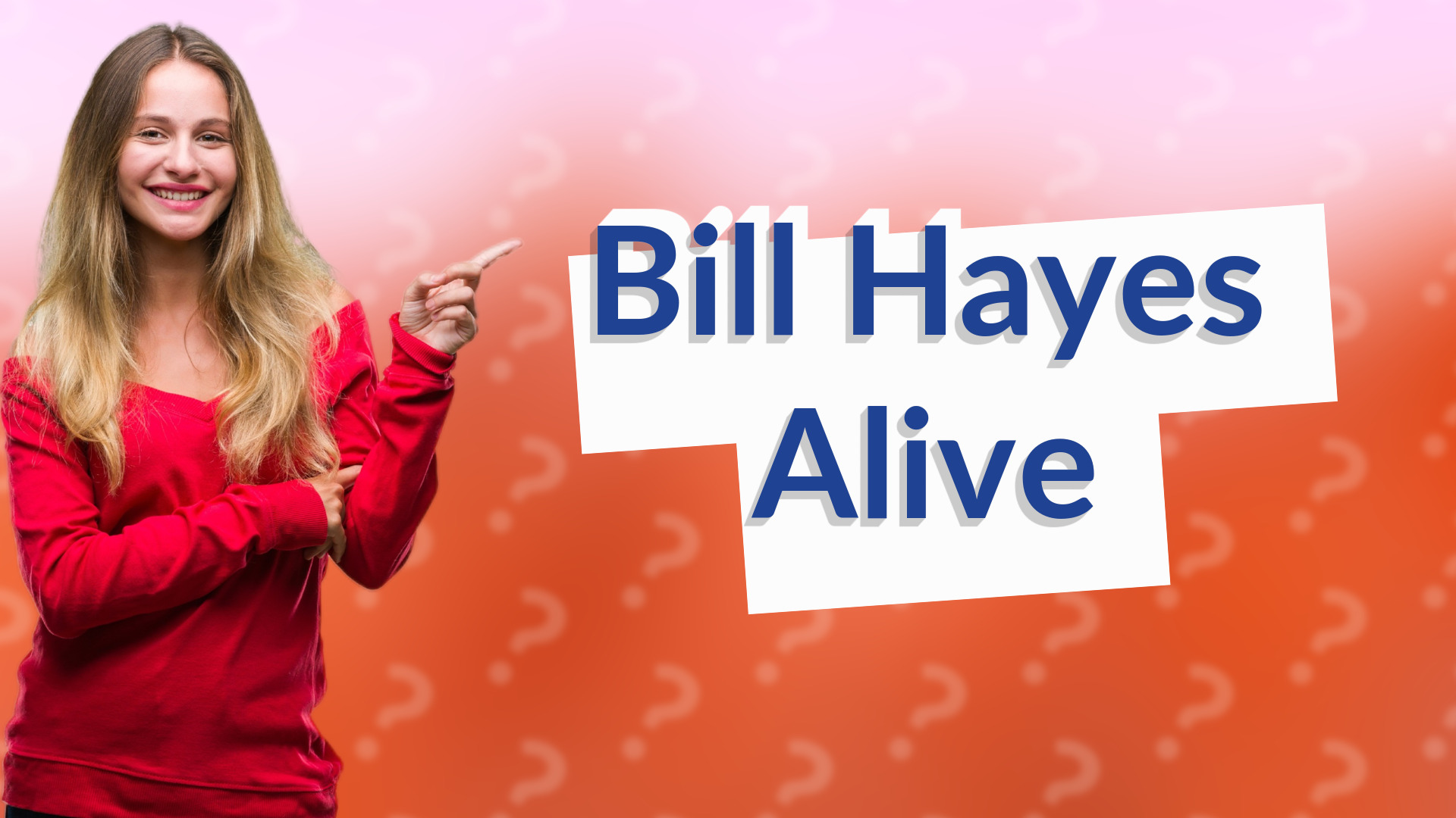 Bill Hayes Alive