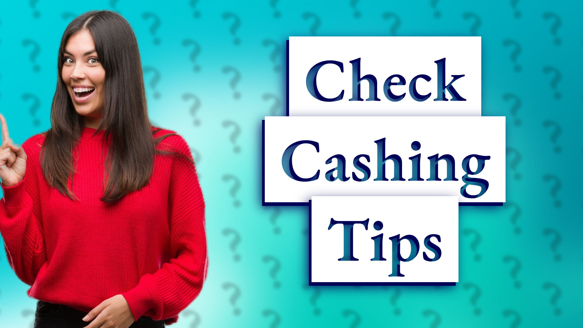 Check Cashing Tips