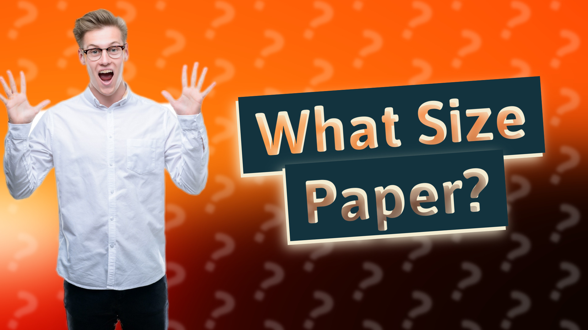 What Size Paper?