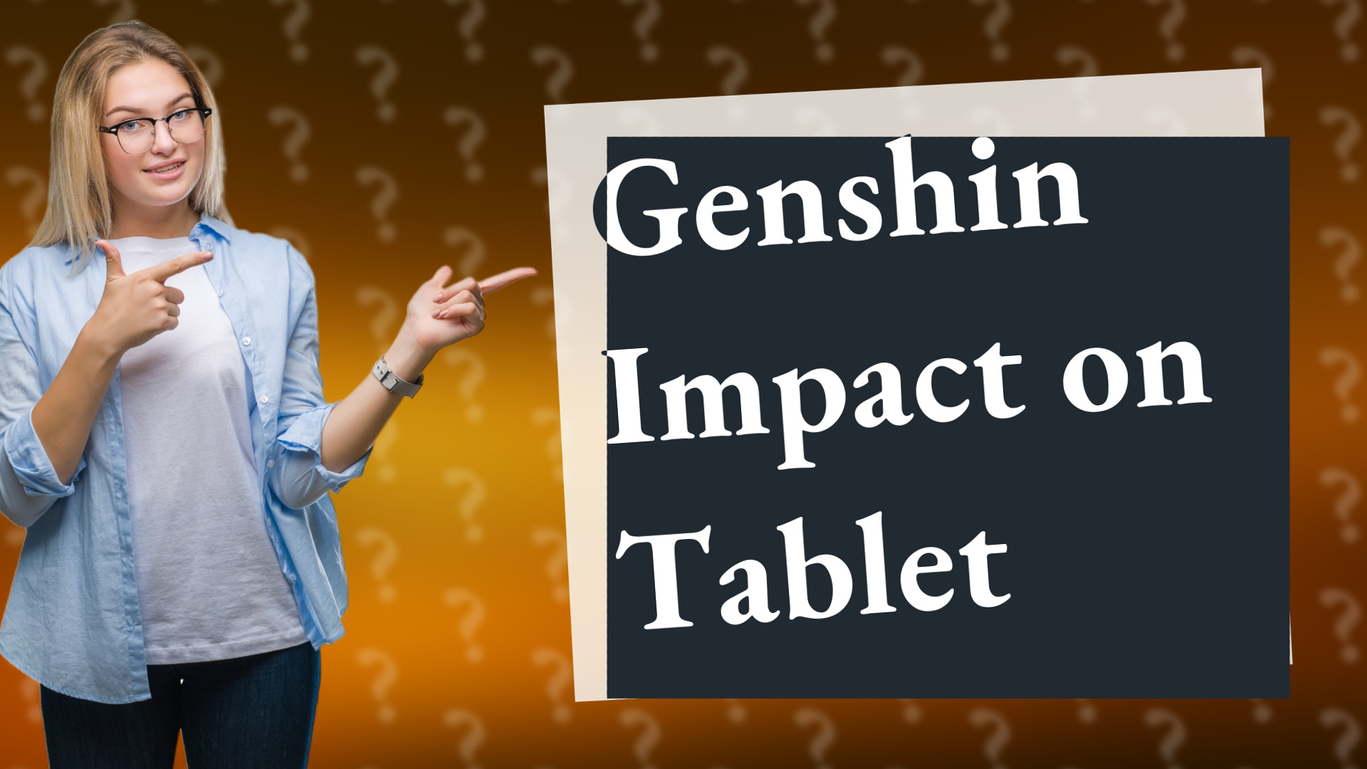 Genshin Impact on Tablet