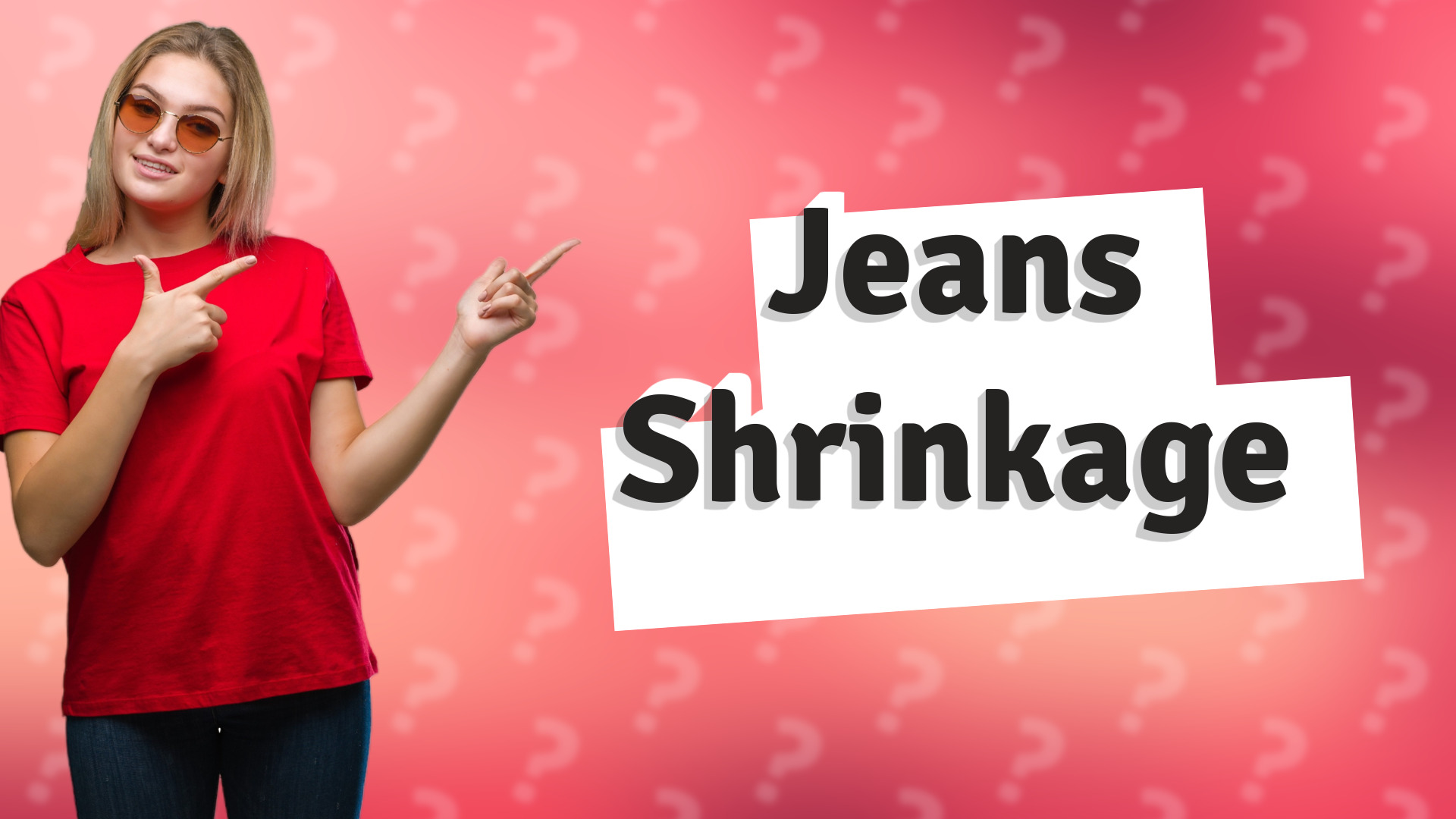 Jeans Shrinkage