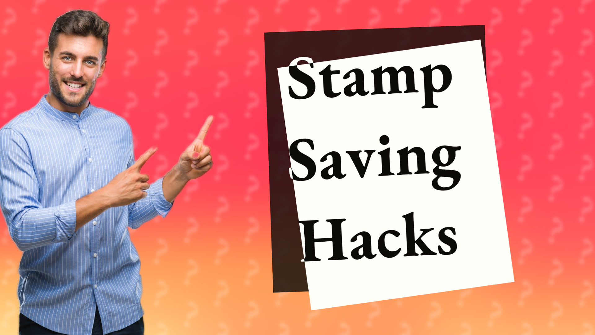 Stamp Saving Hacks