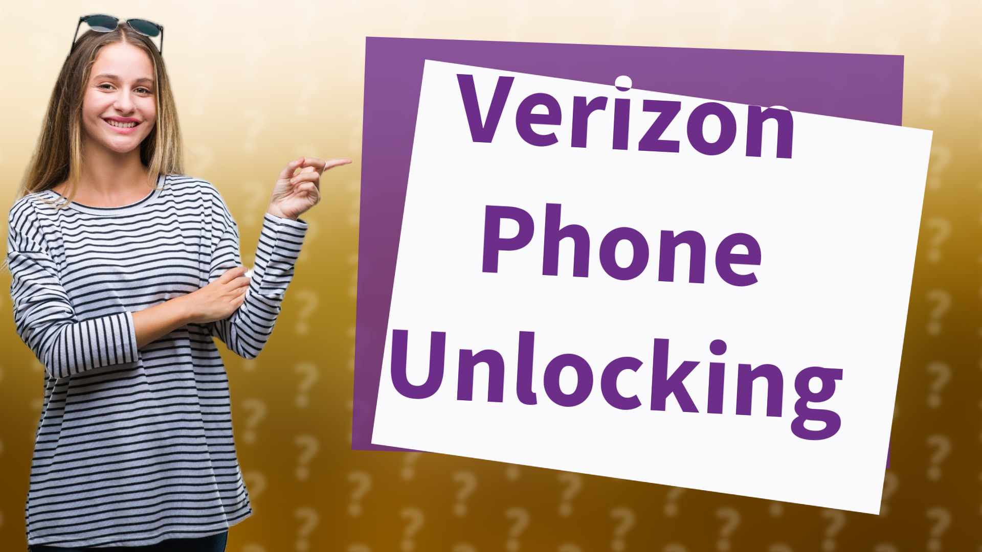 Verizon Phone Unlocking