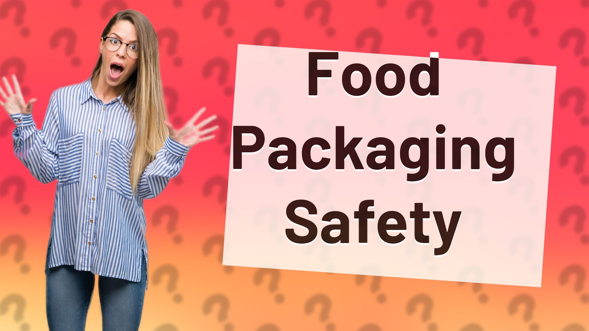 Food Packaging Safety