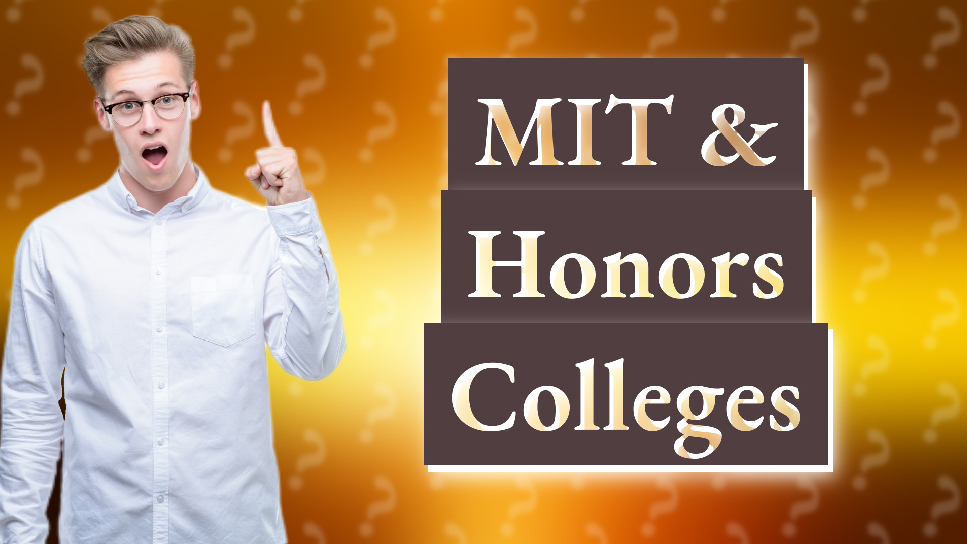 MIT & Honors Colleges