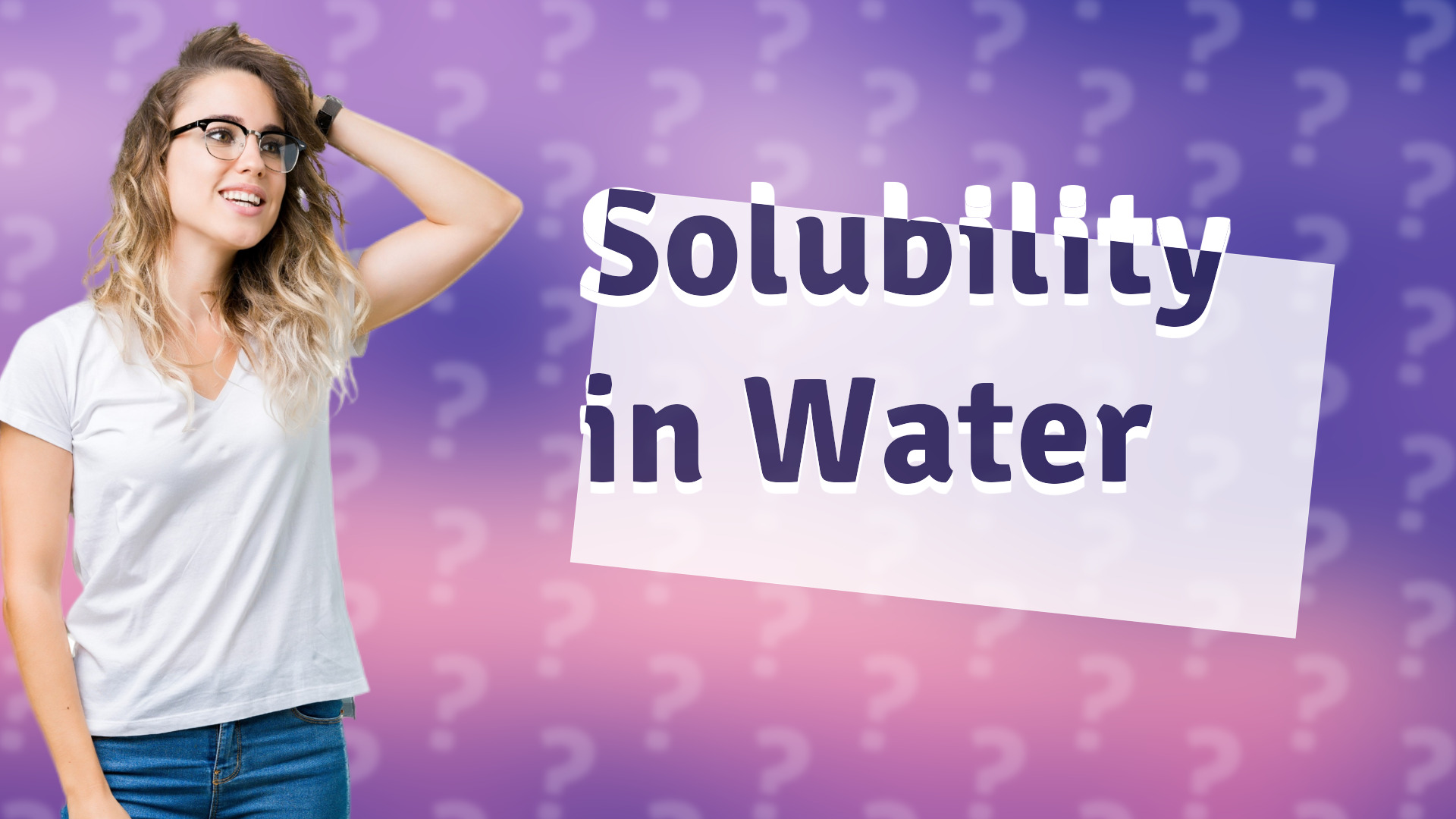 Solubility in Water
