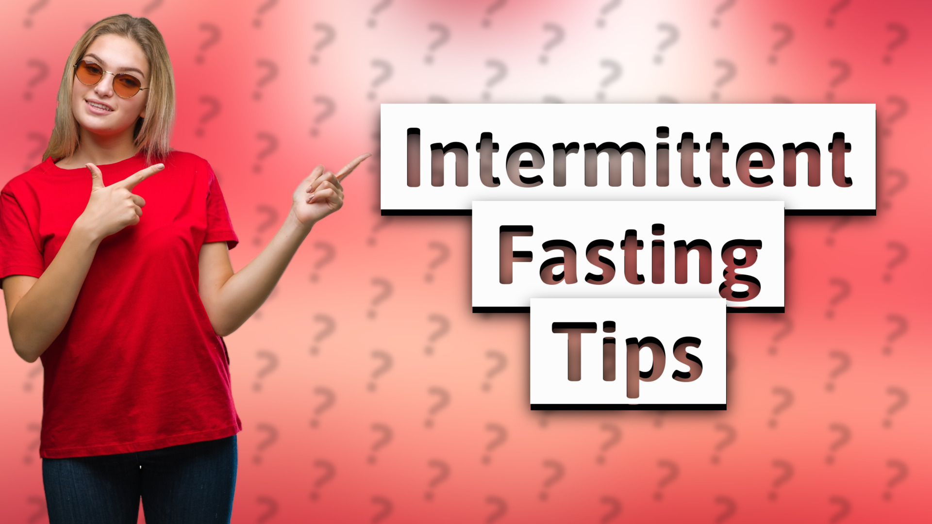 Intermittent Fasting Tips