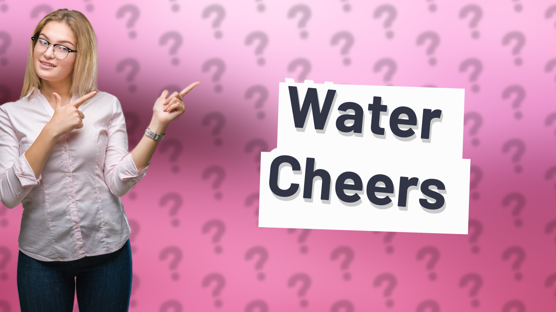 Water Cheers