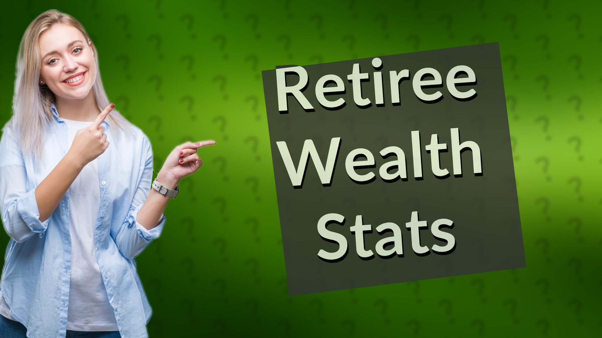 Retiree Wealth Stats