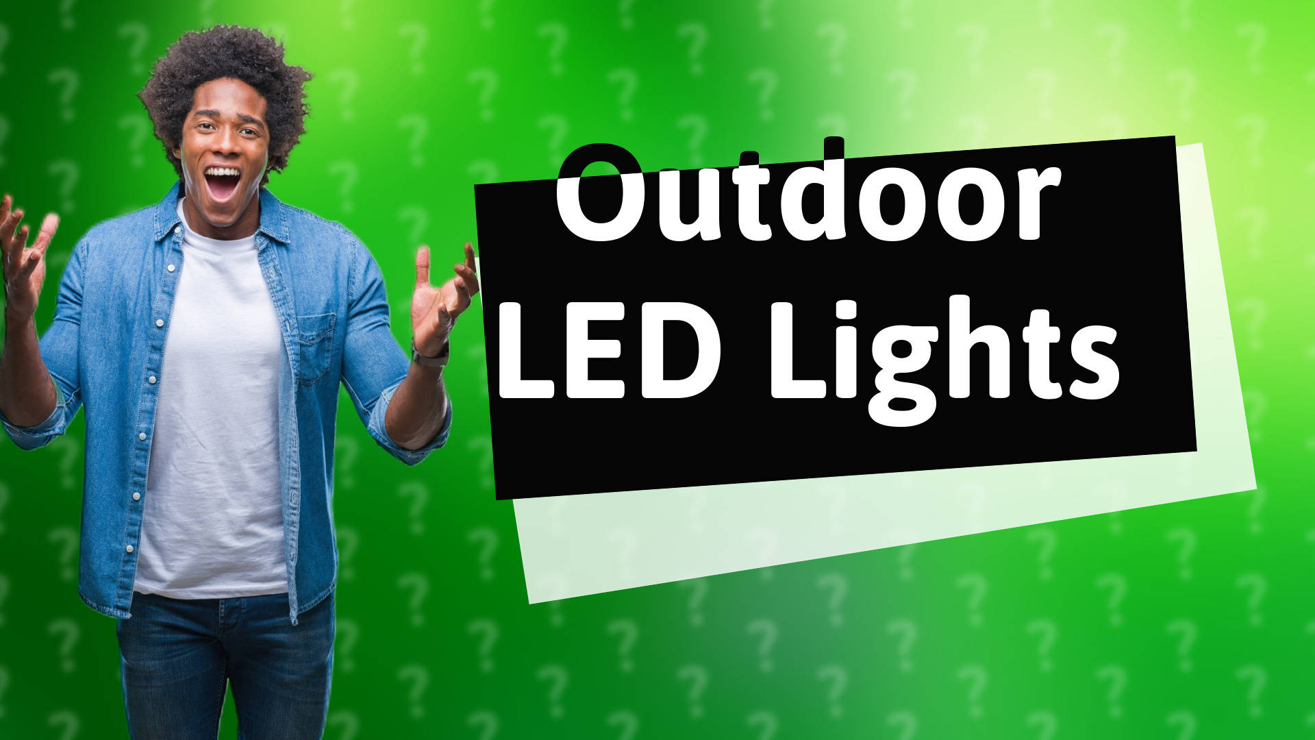 Outdoor LED Lights