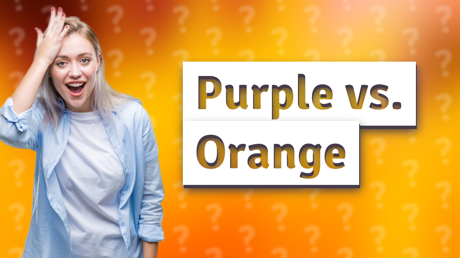 Purple vs. Orange