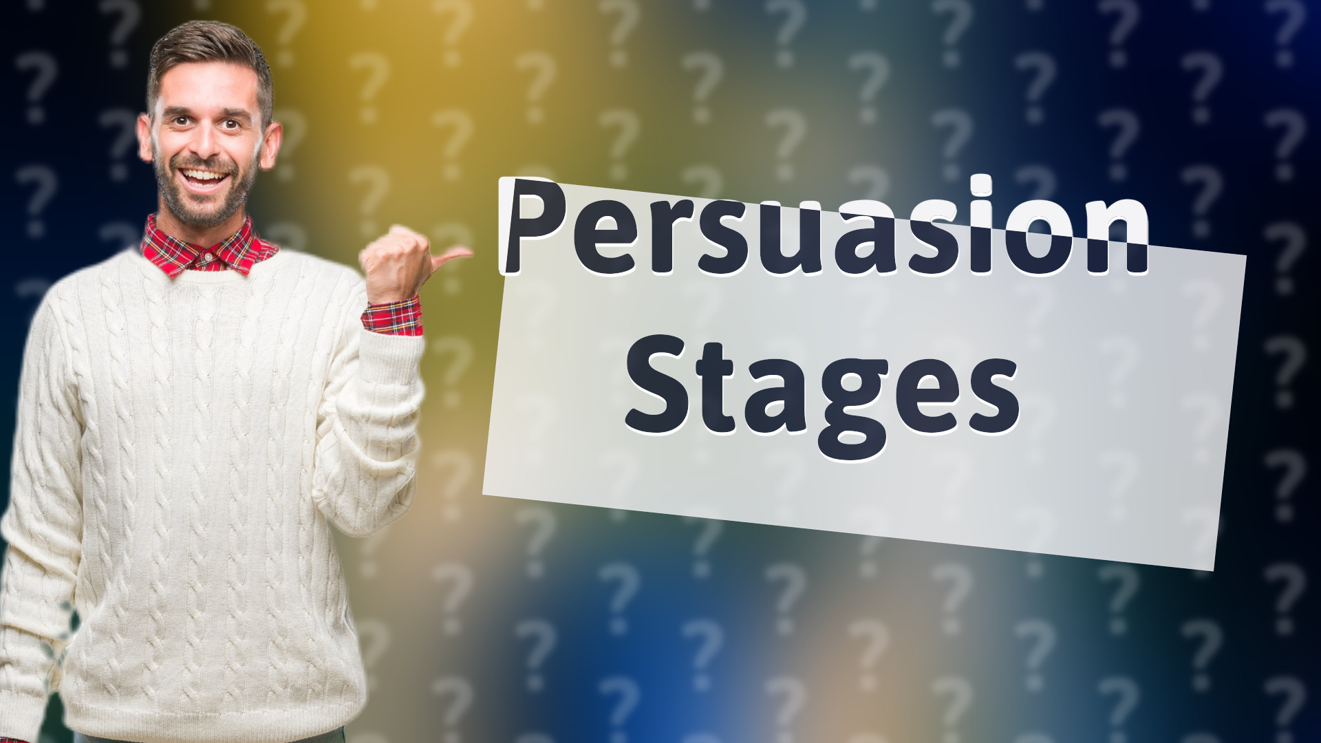 Persuasion Stages