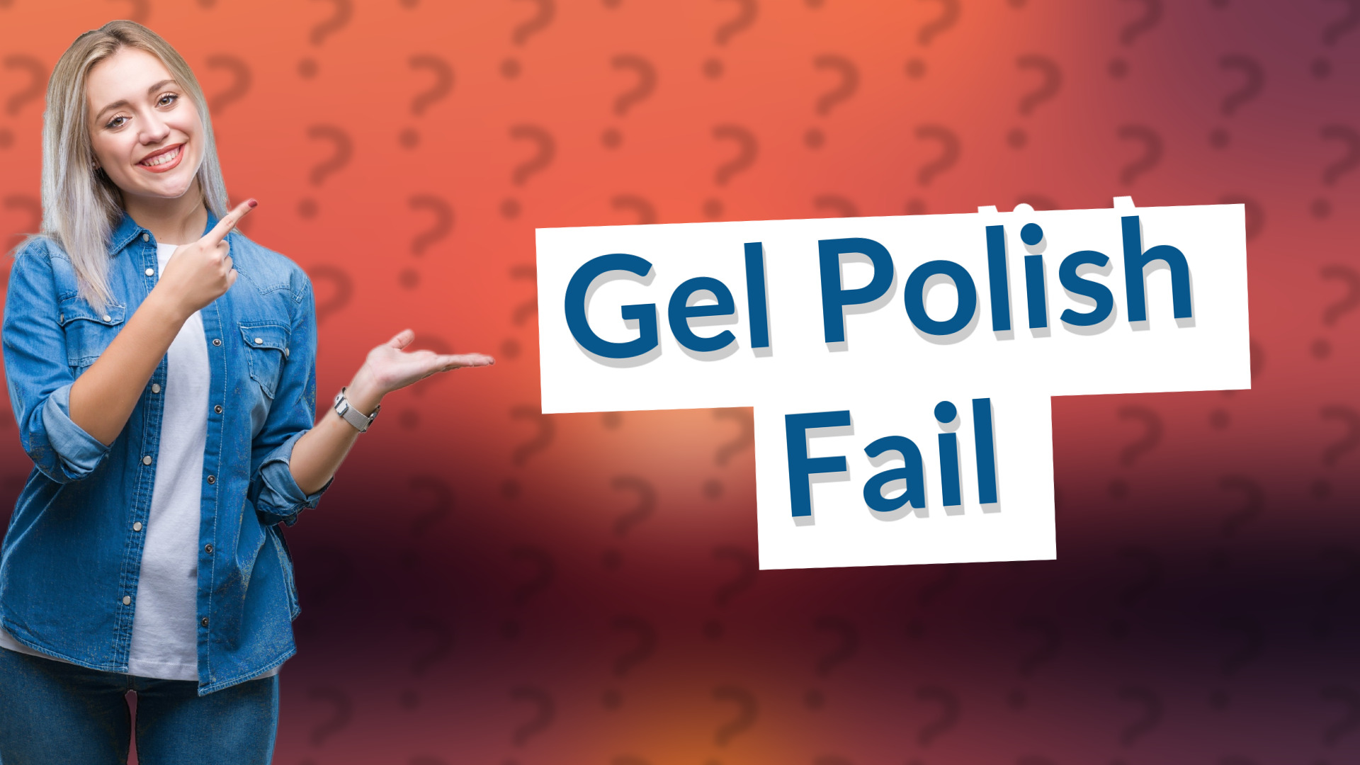 Gel Polish Fail