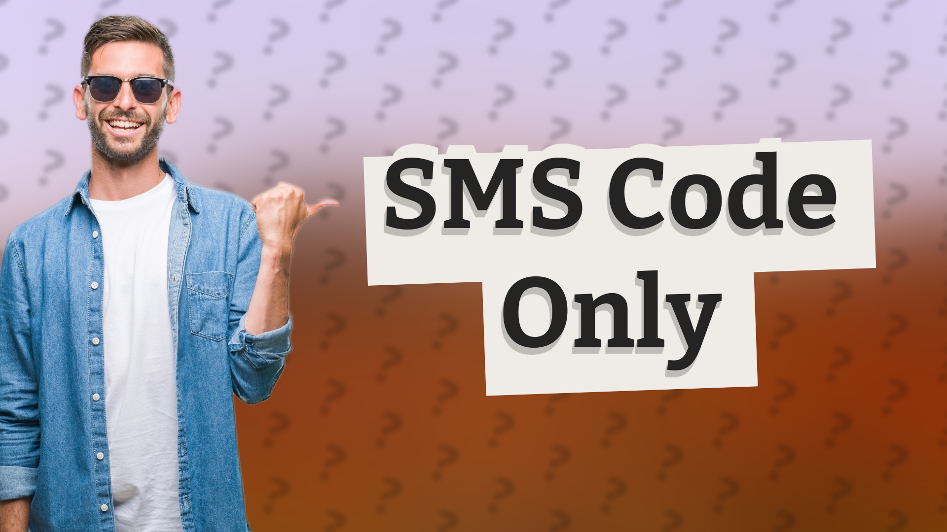 SMS Code Only