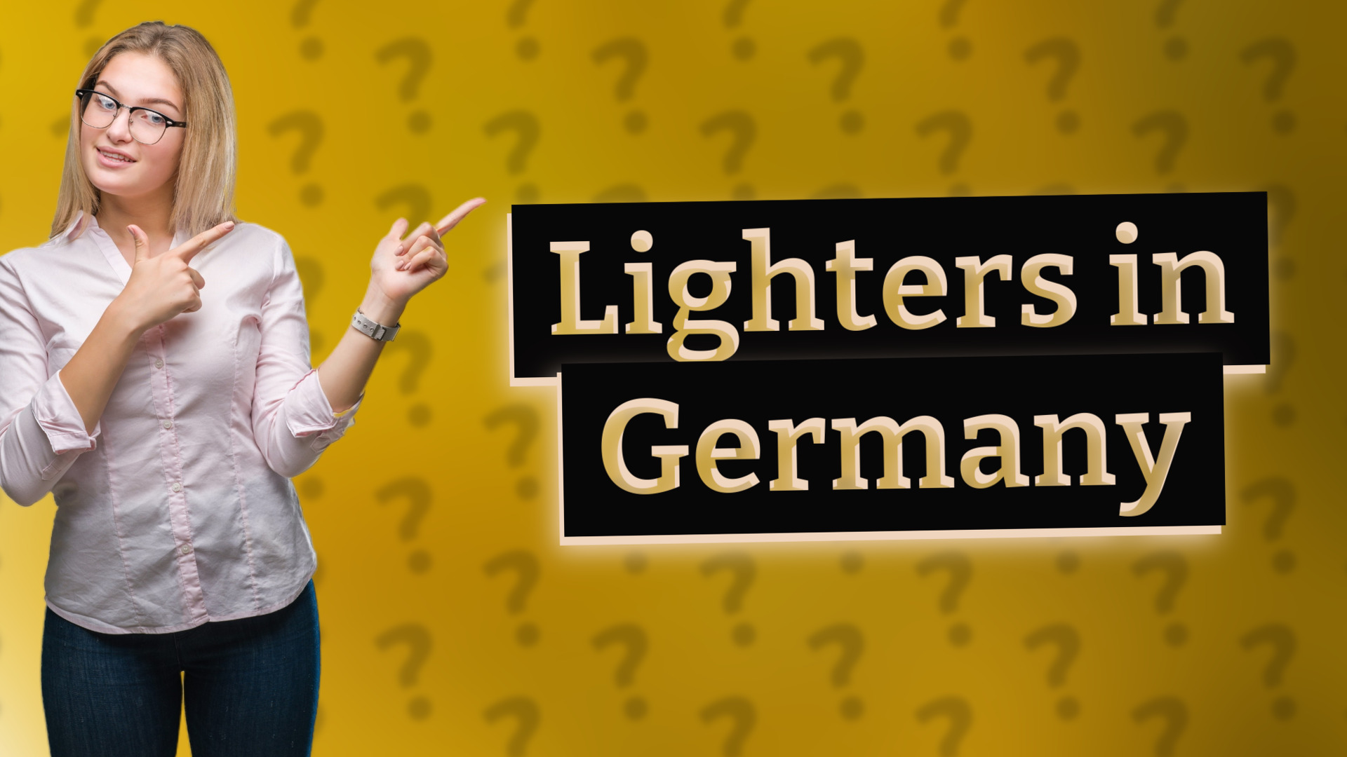 Lighters in Germany