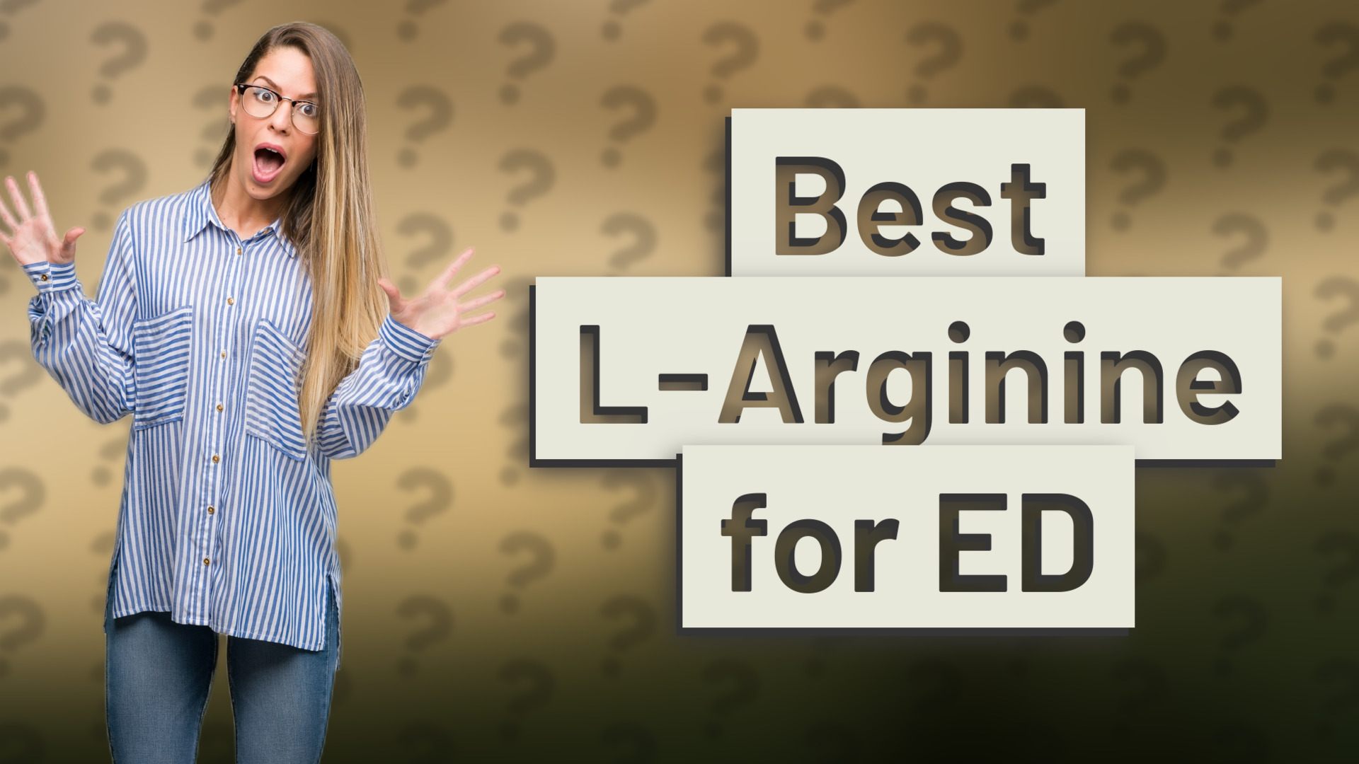 Best L-Arginine for ED