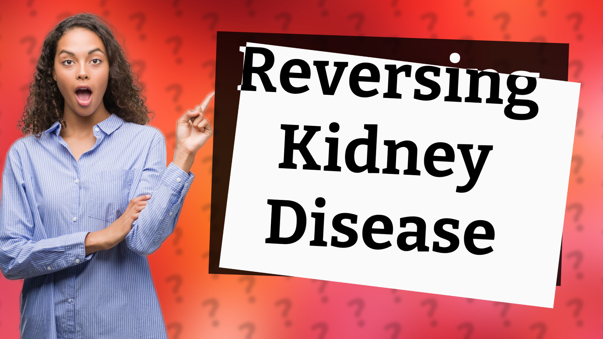 Reversing Kidney Disease