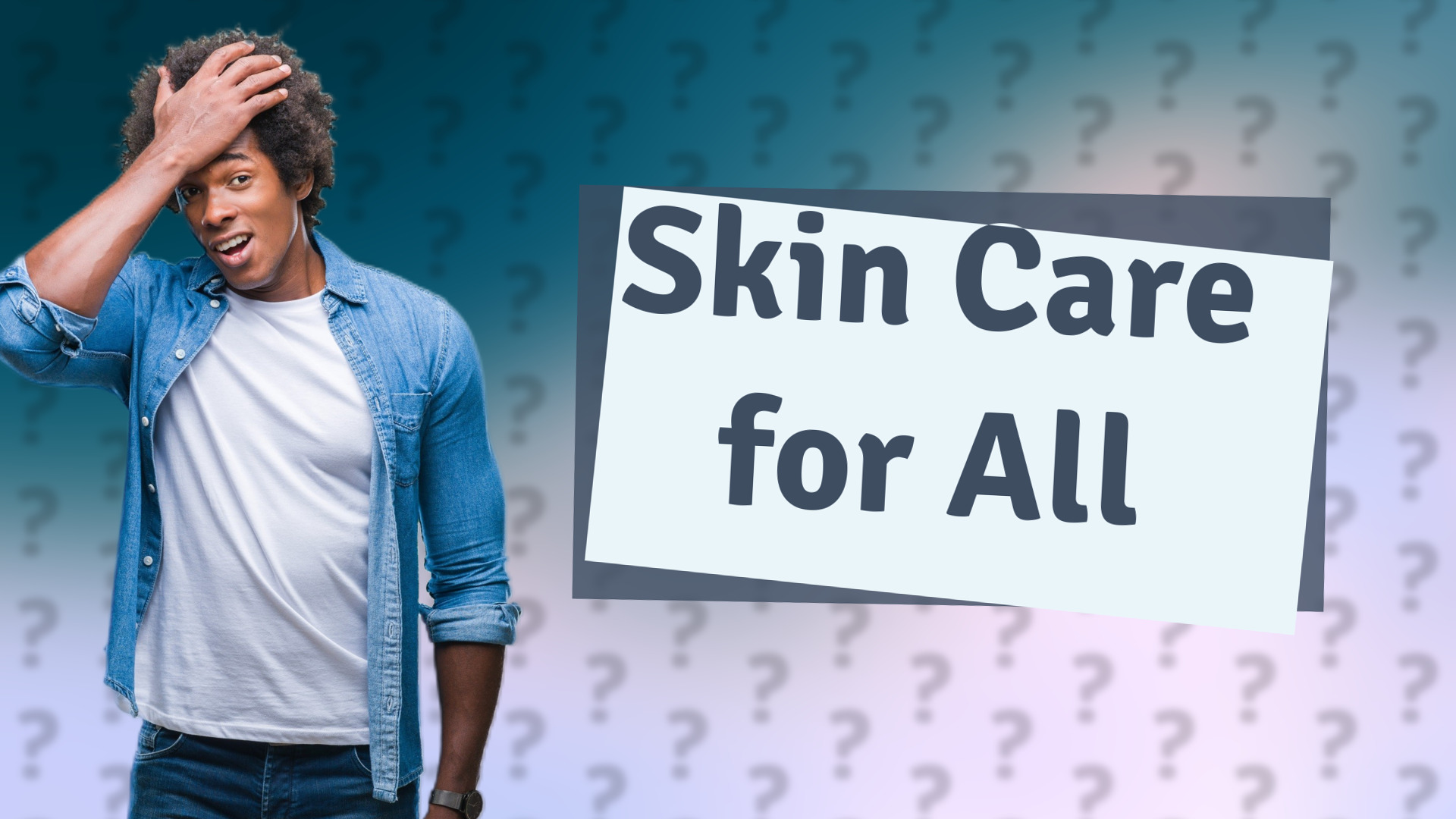 Skin Care for All