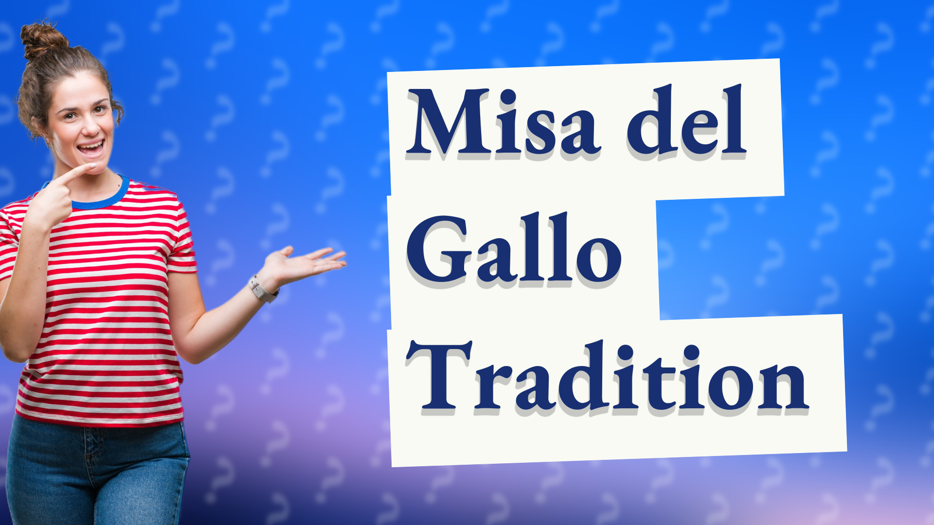 Misa del Gallo Tradition
