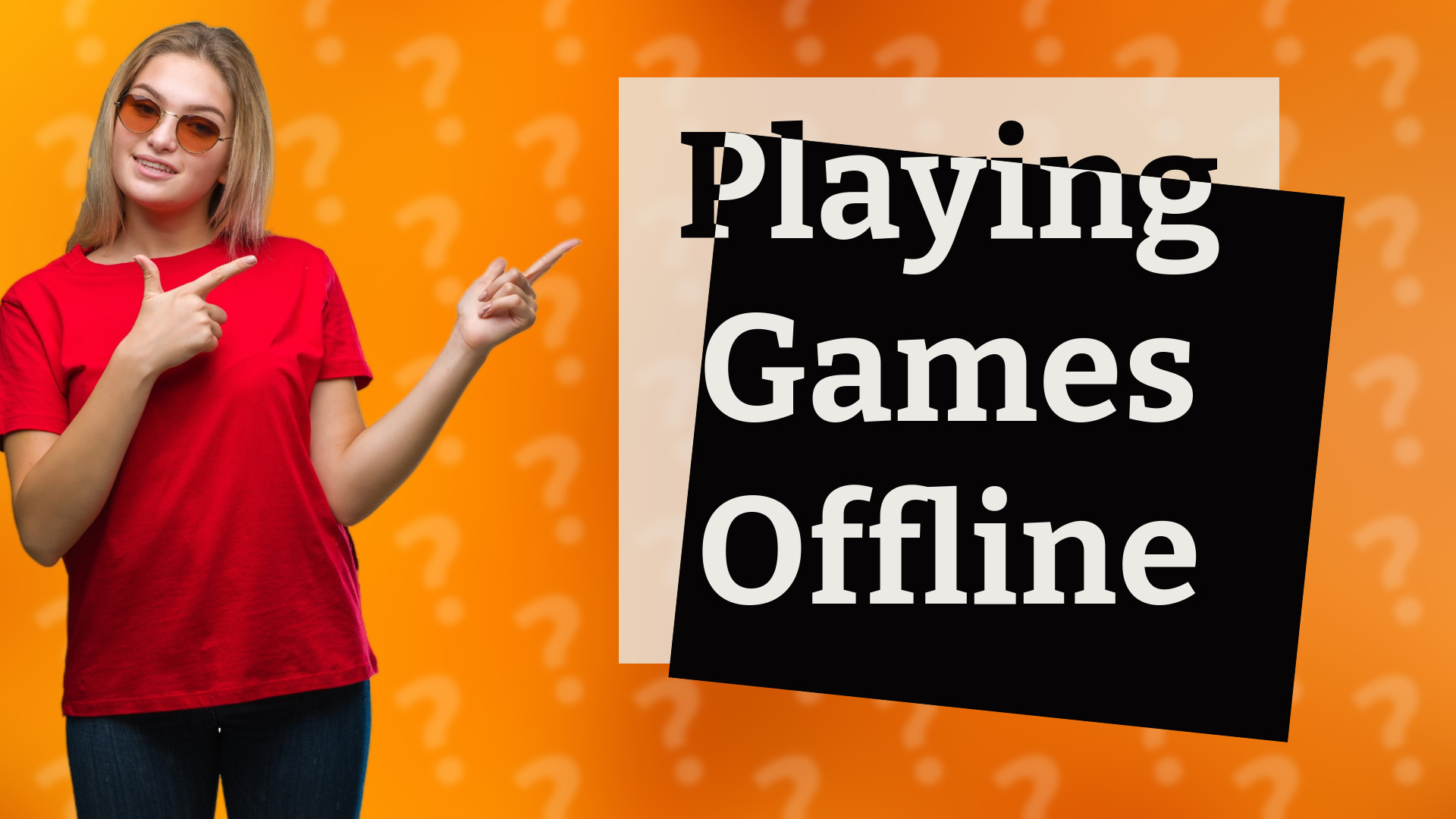 Playing Games Offline