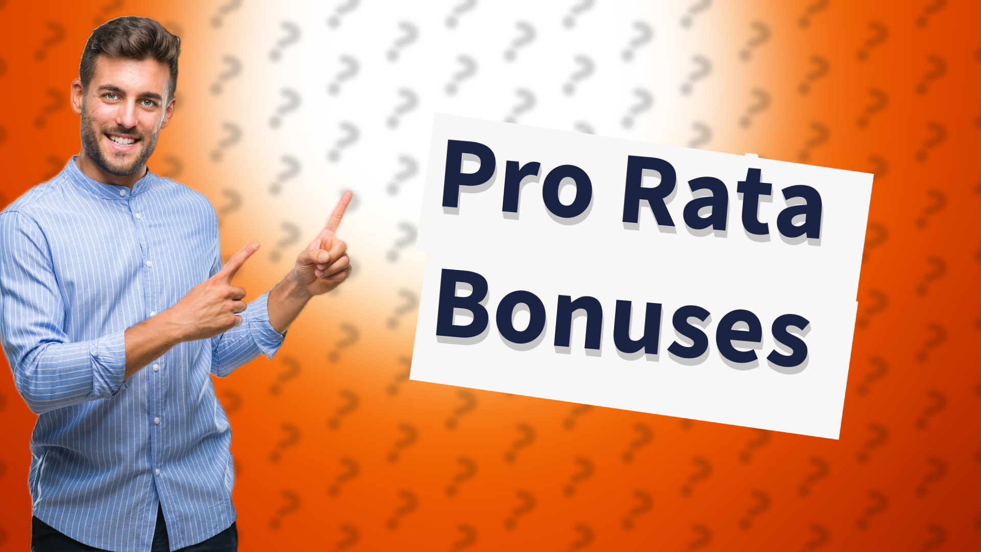 Pro Rata Bonuses