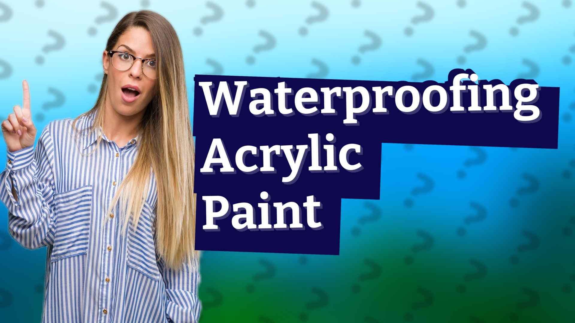 Waterproofing Acrylic Paint
