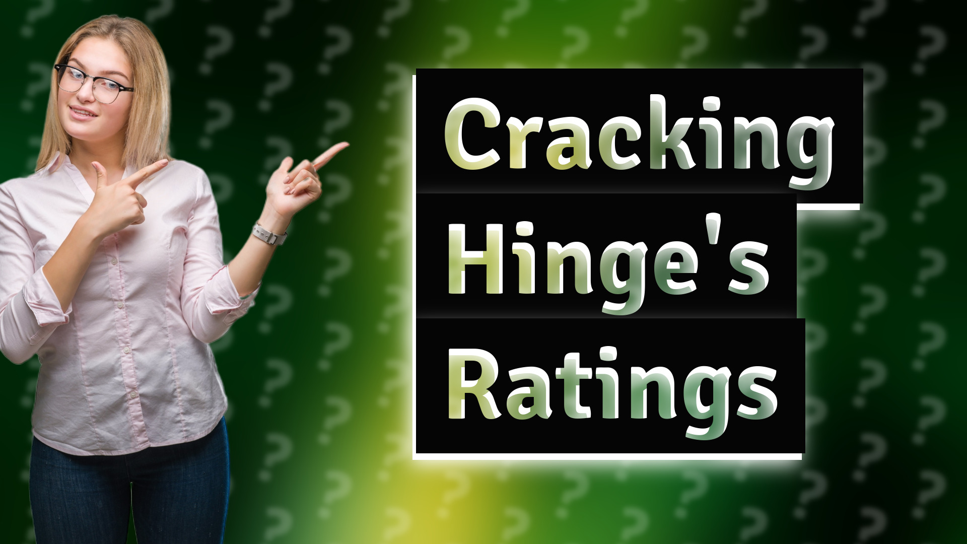 Cracking Hinge's Ratings