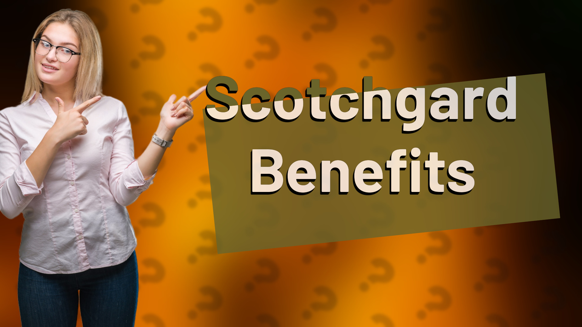 Scotchgard Benefits