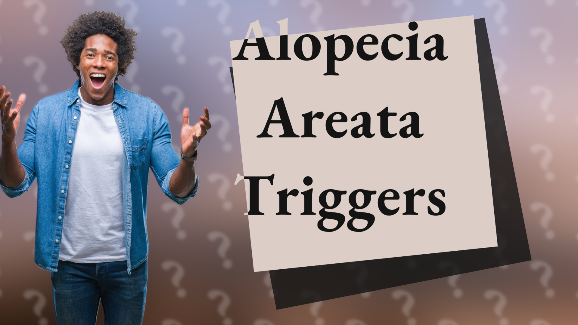 Alopecia Areata Triggers