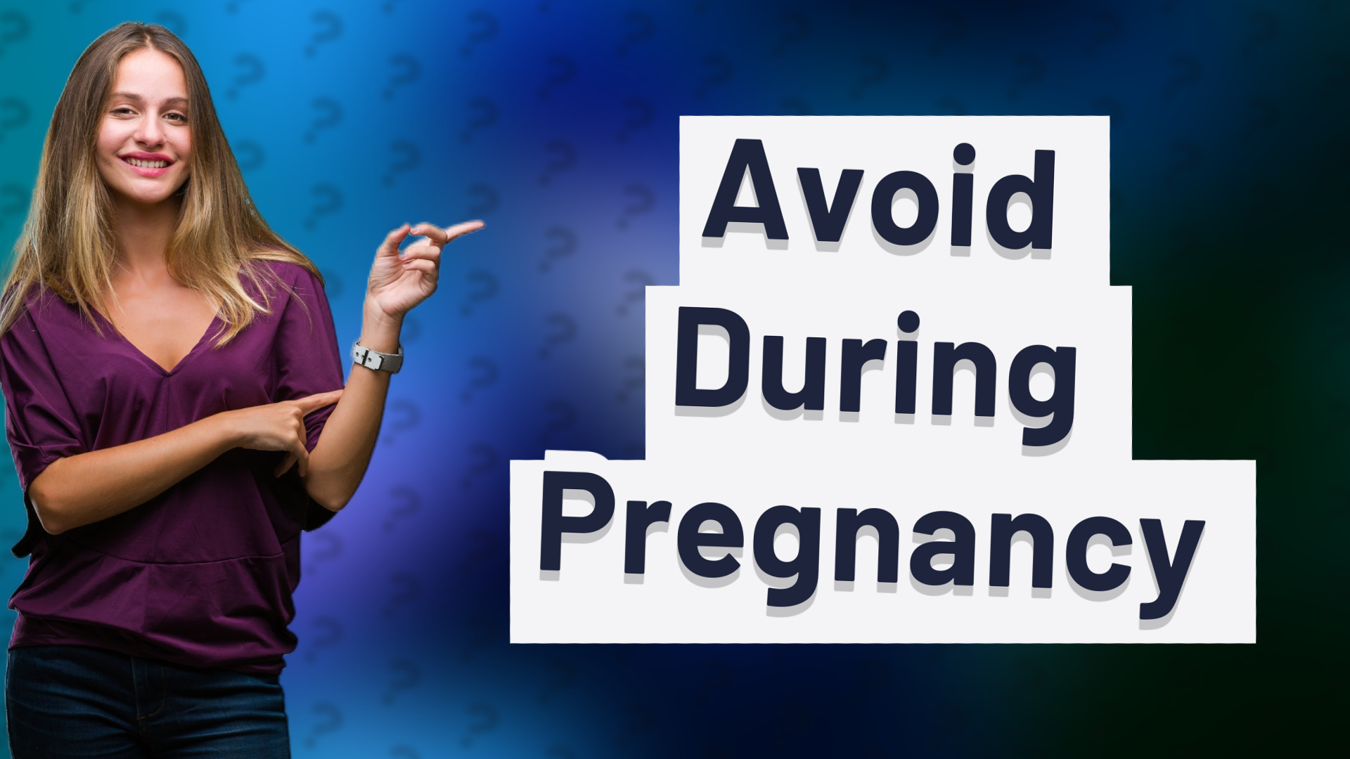 Avoid During Pregnancy