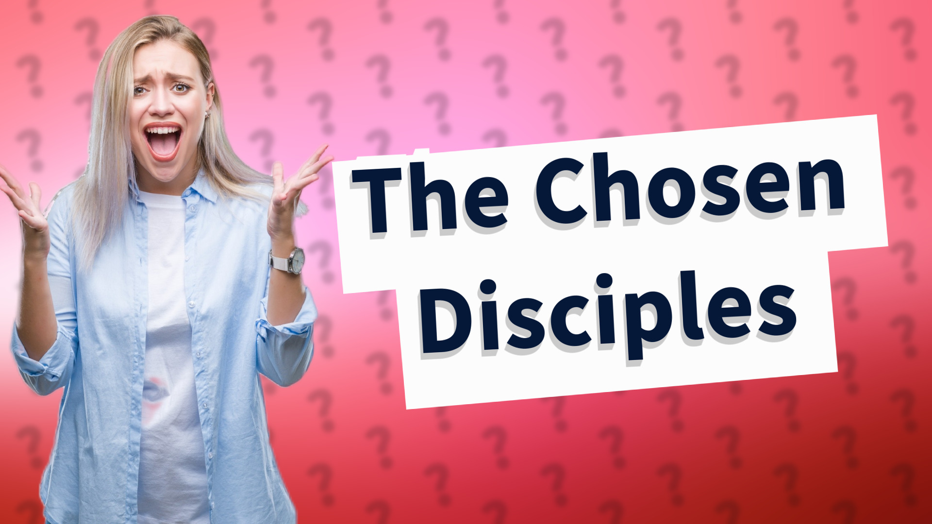 The Chosen Disciples