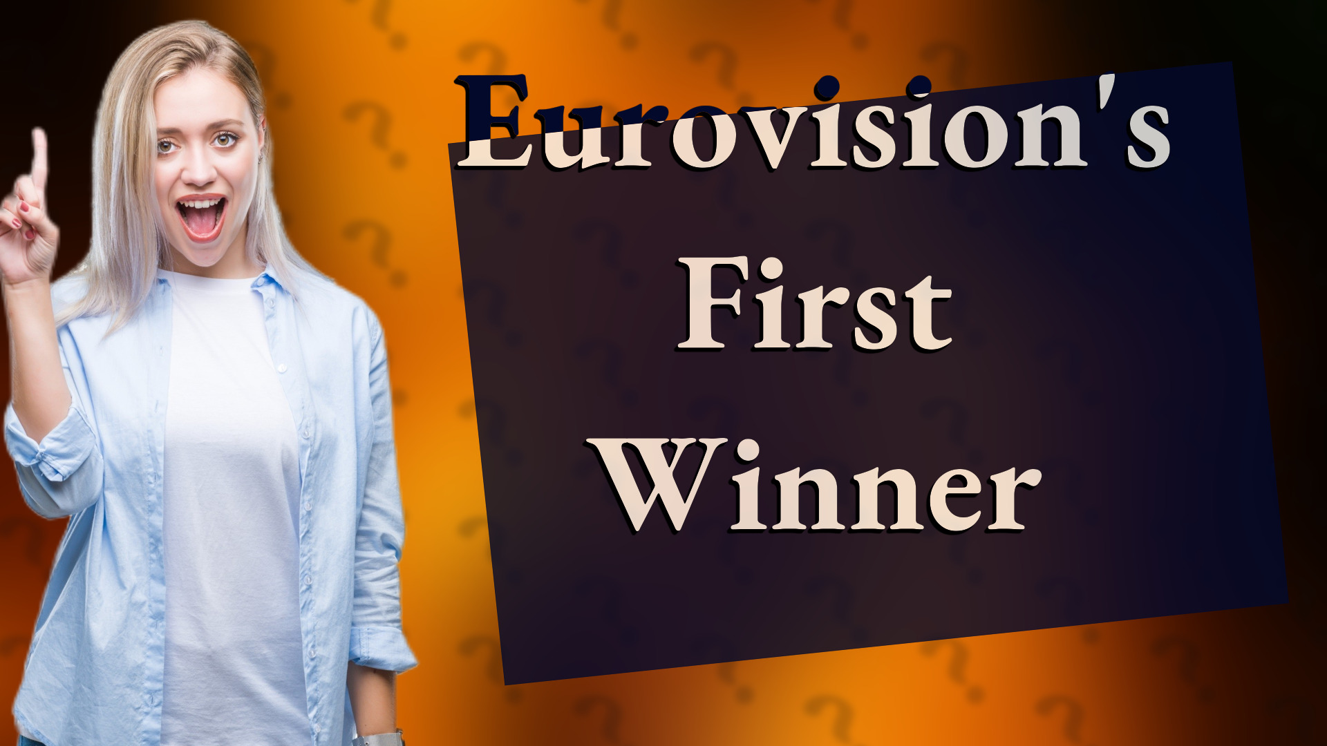 Eurovision's First Winner