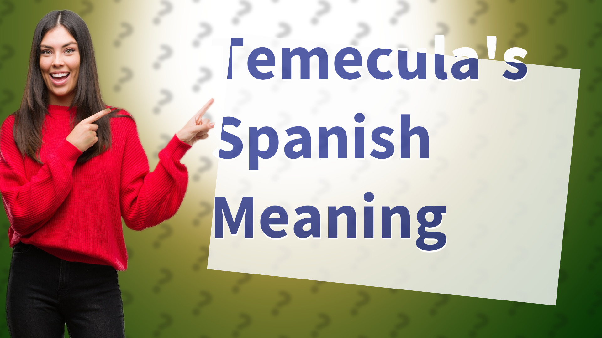 Temecula's Spanish Meaning