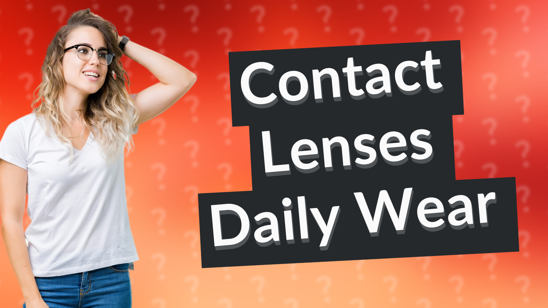 Contact Lenses Daily Wear