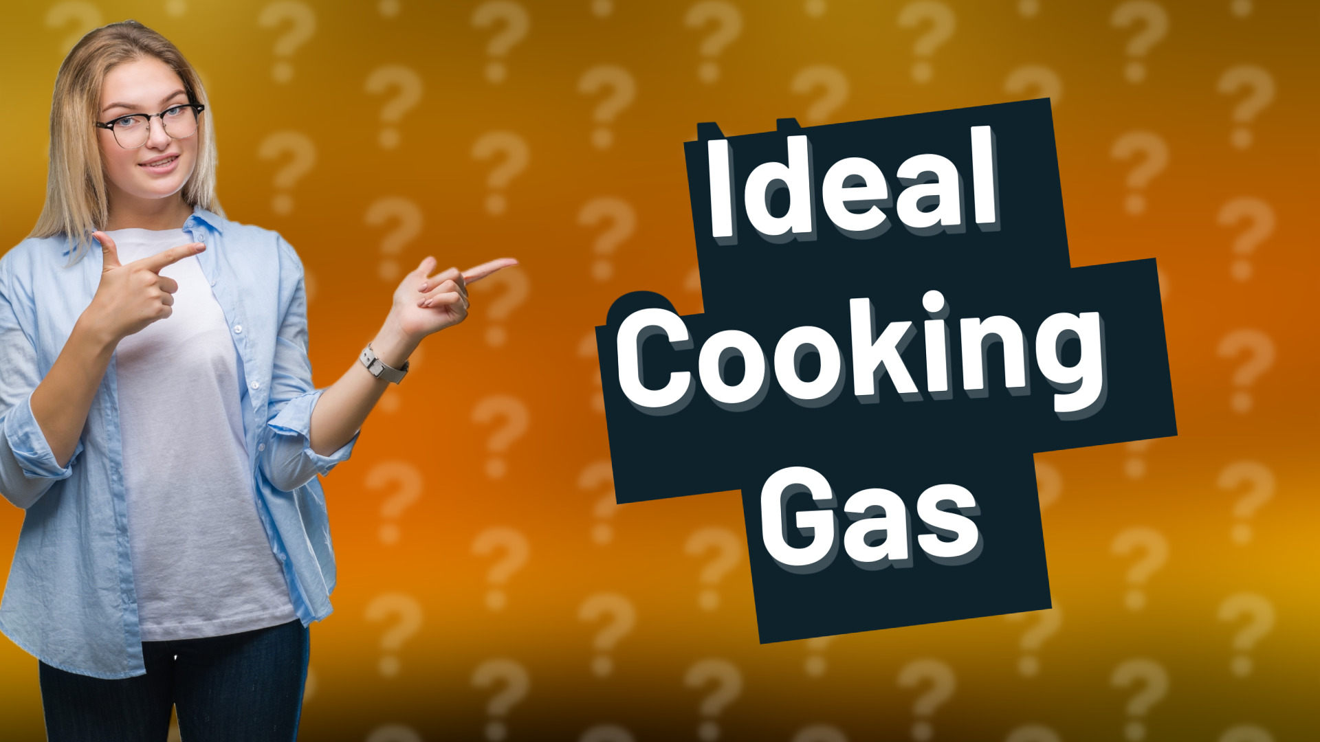 Ideal Cooking Gas