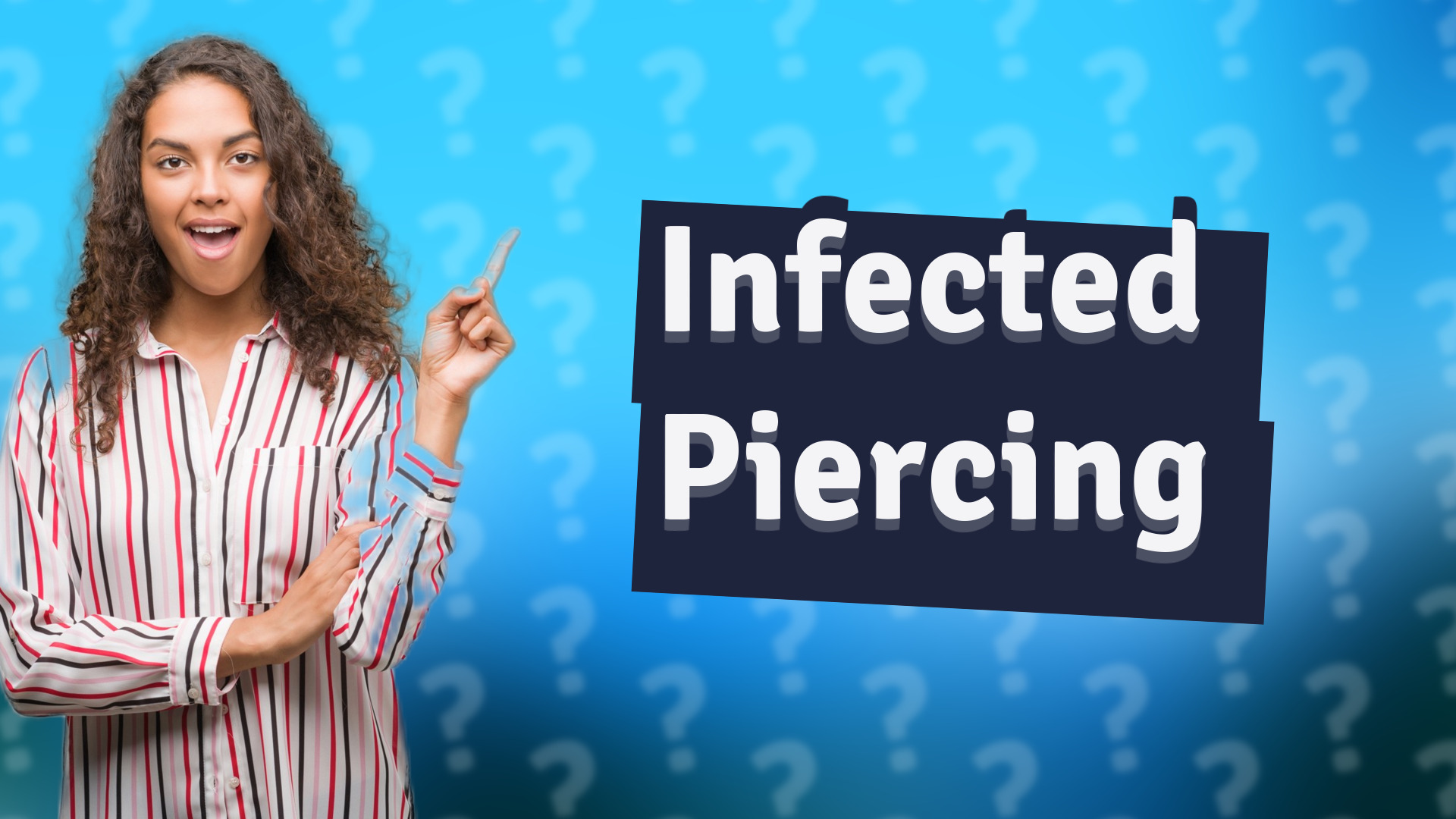 Infected Piercing
