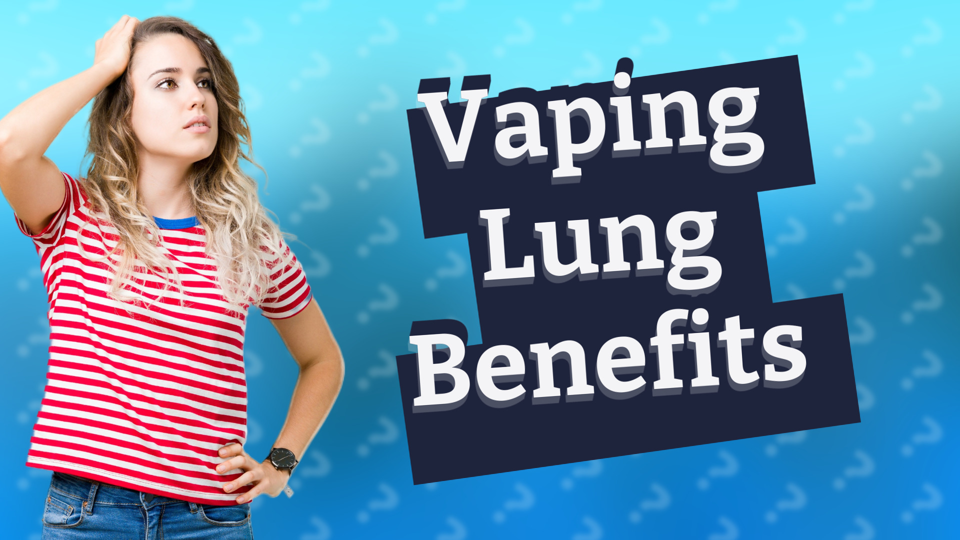 Vaping Lung Benefits