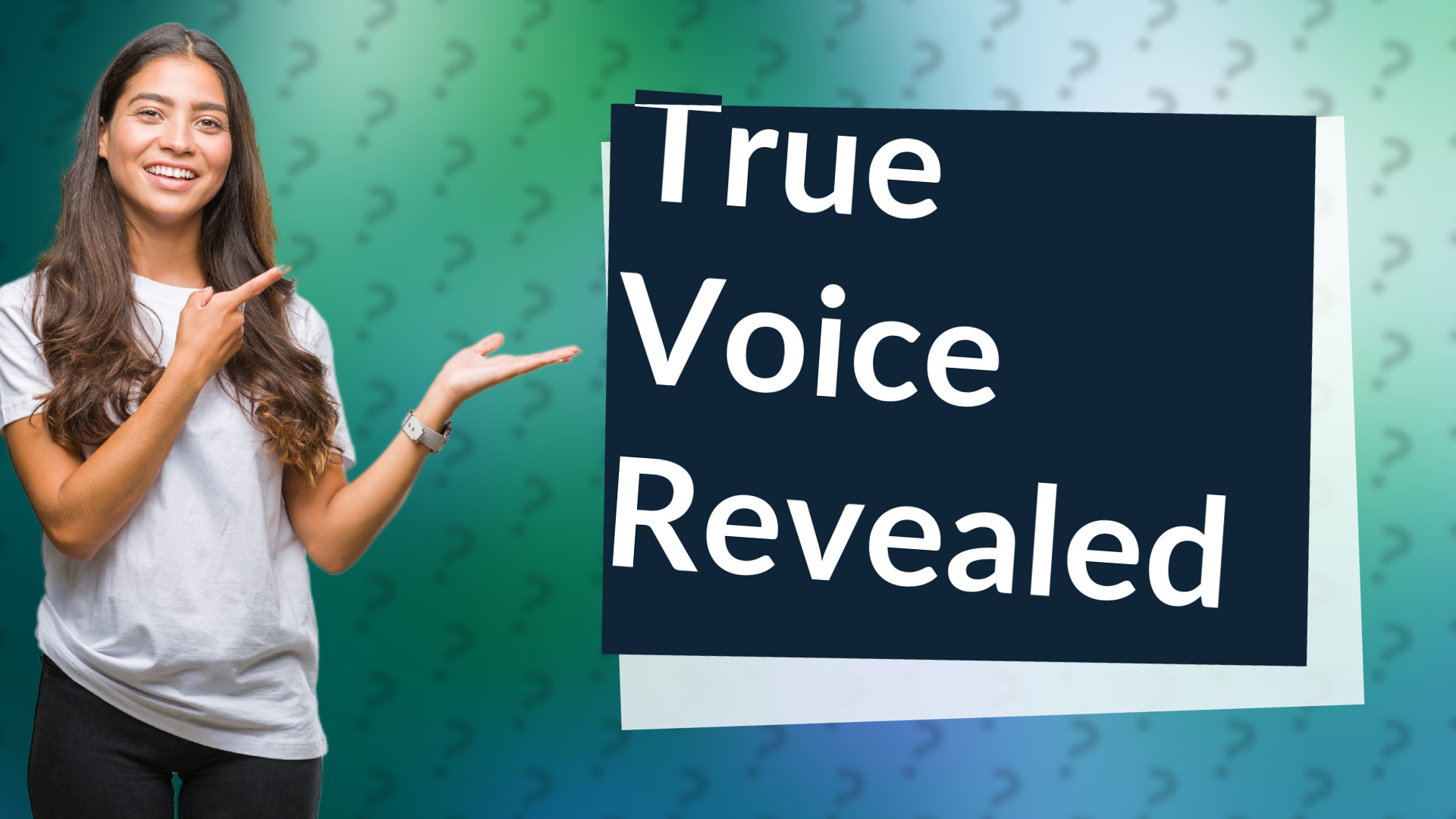 True Voice Revealed