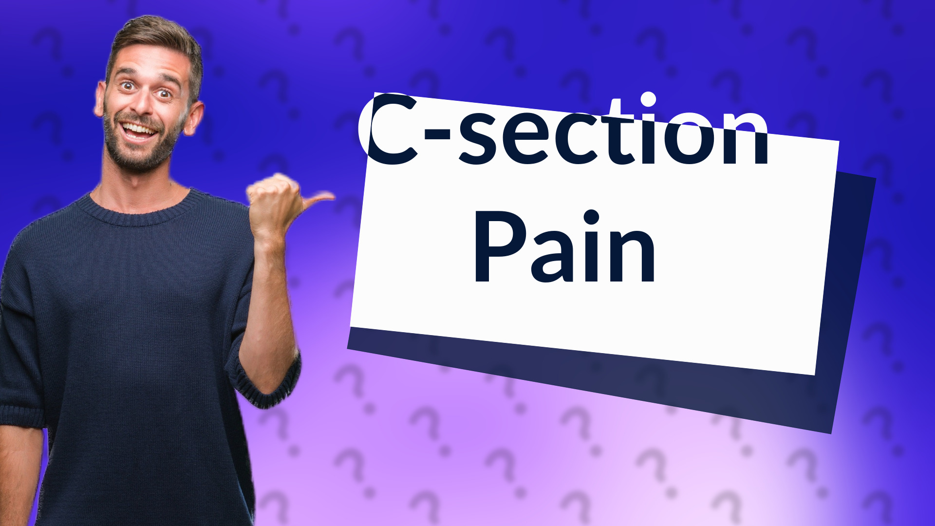C-section Pain