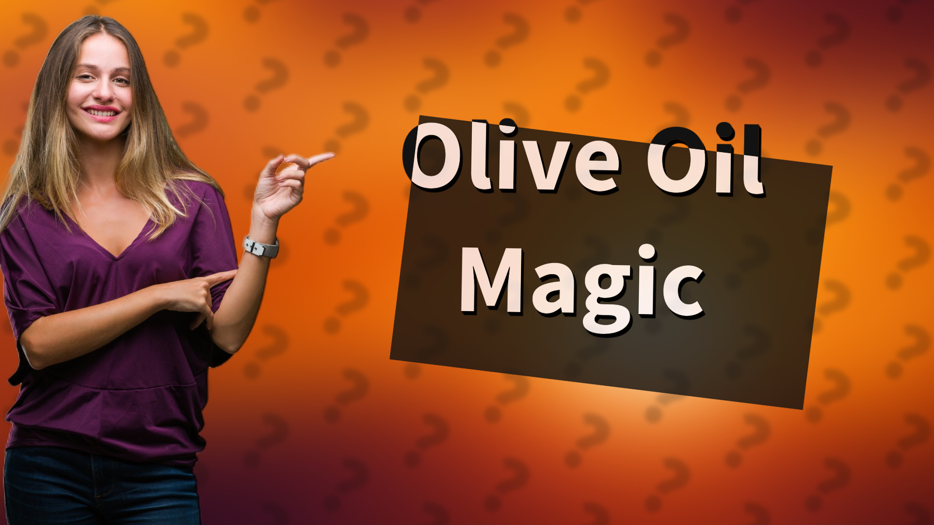 Olive Oil Magic
