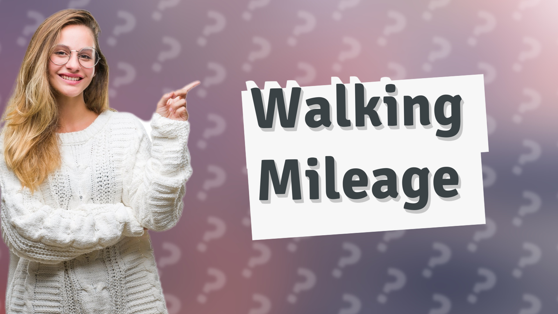 Walking Mileage