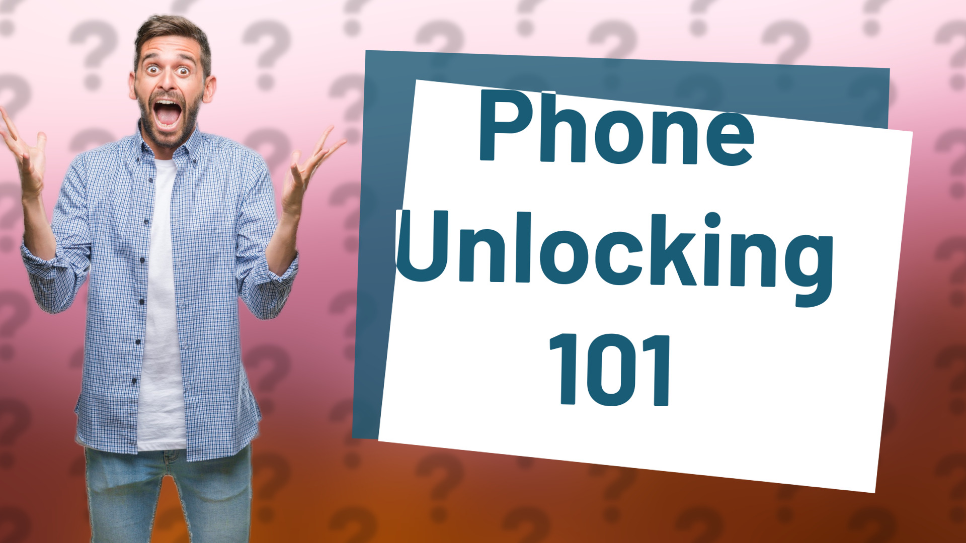 Phone Unlocking 101