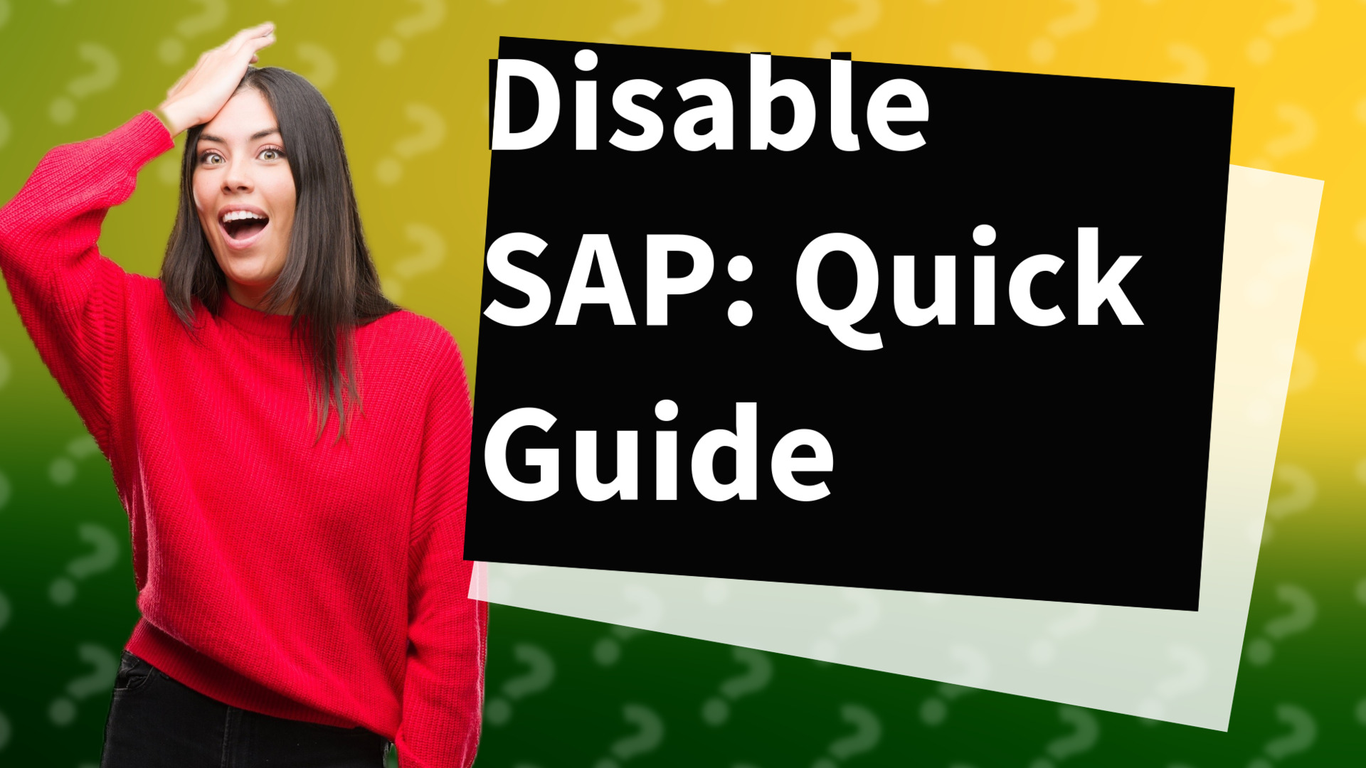 Disable SAP: Quick Guide