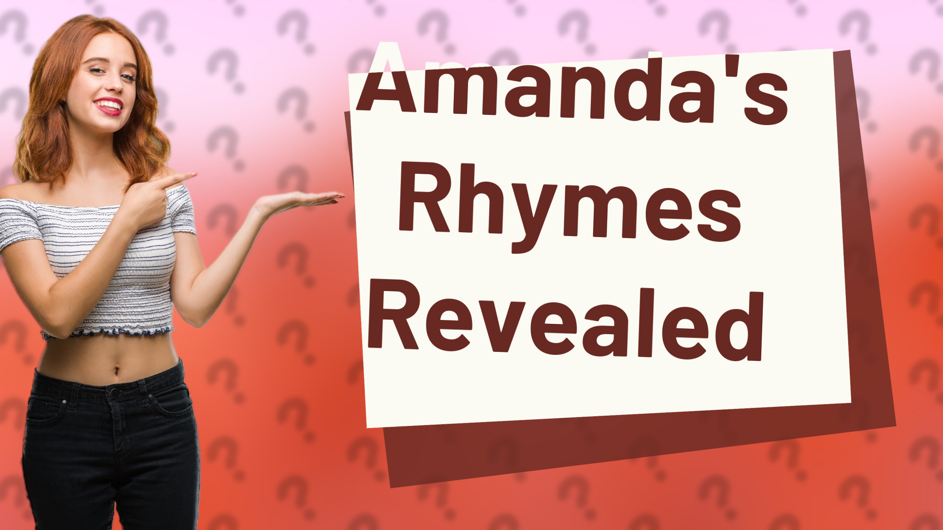 Amanda's Rhymes Revealed