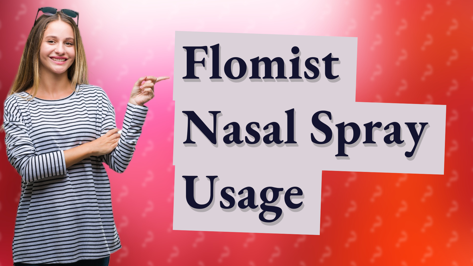 Flomist Nasal Spray Usage