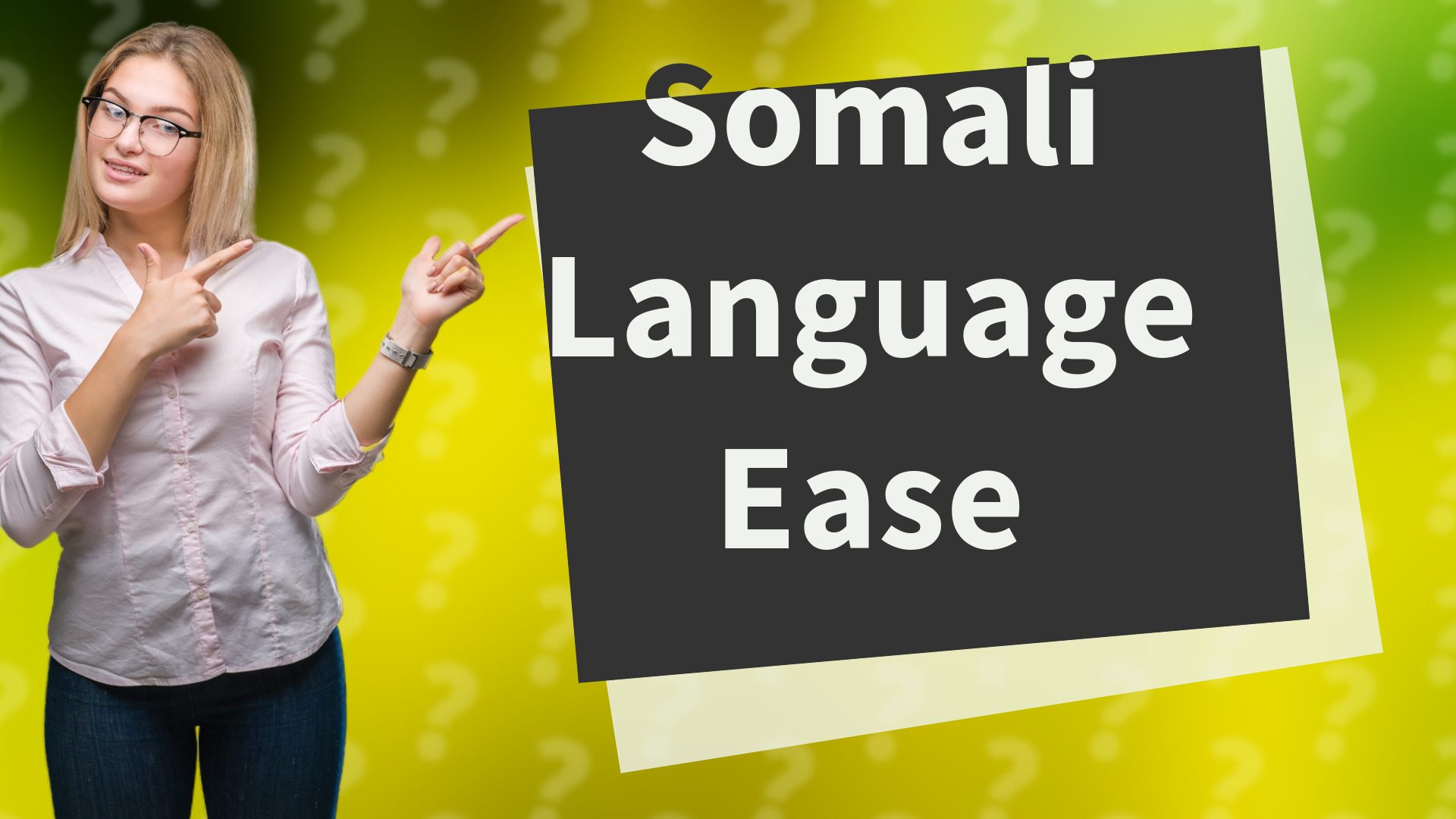 Somali Language Ease